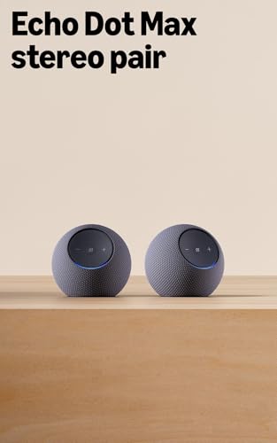 Echo Dot Max (newest model) stereo pair, Graphite