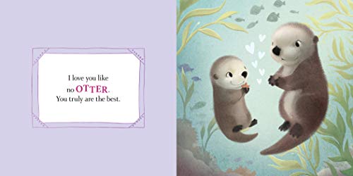 I Love You Like No Otter: A Funny and Sweet Valentine's Day Board Book for Babies and Toddlers (Punderland)