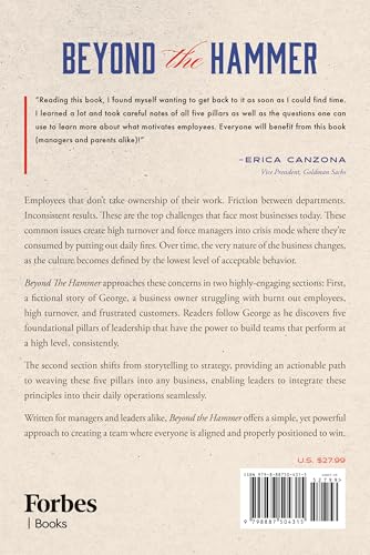 Beyond the Hammer: A Fresh Approach to Leadership, Culture, and Building High Performance Teams