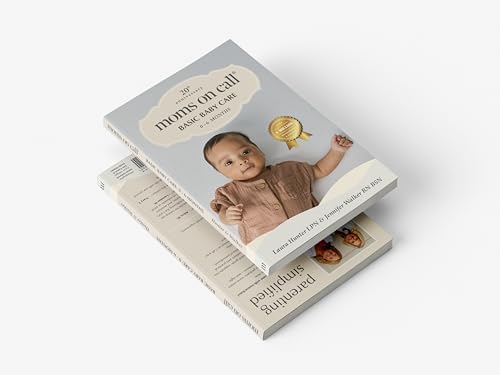 Moms on Call | Basic Baby Care 0-6 Months | Parenting Book 1 of 3 | 20th Anniversary Edition