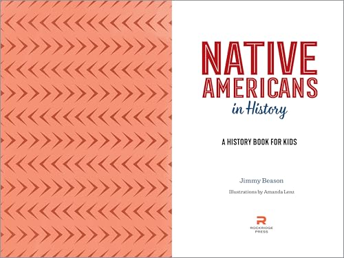 Native Americans in History: A History Book for Kids (Biographies for Kids)