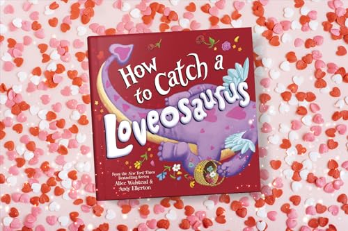 How to Catch a Loveosaurus: A Valentine's Day Adventure