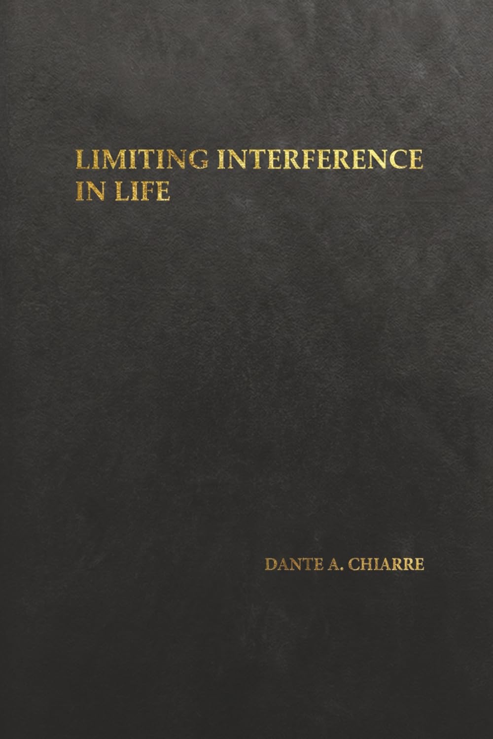 Limiting Interference in Life