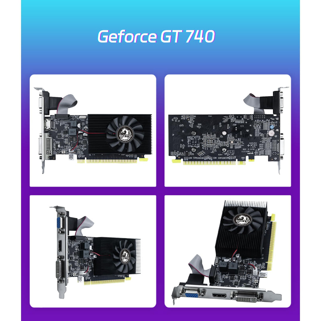 SOYO Geforce GT 740 Low Profile Graphics Card, 4GB DDR3 128 Bit Video Card with HDMI 2.0/VGA/DVI PCI Express x16 3.0 Single Fan Computer GPU
