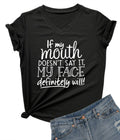 DANVOUY Womens V-Neck If My Mouth Doesn't Say It My Face Definitely Will T Shirt Black X-Large