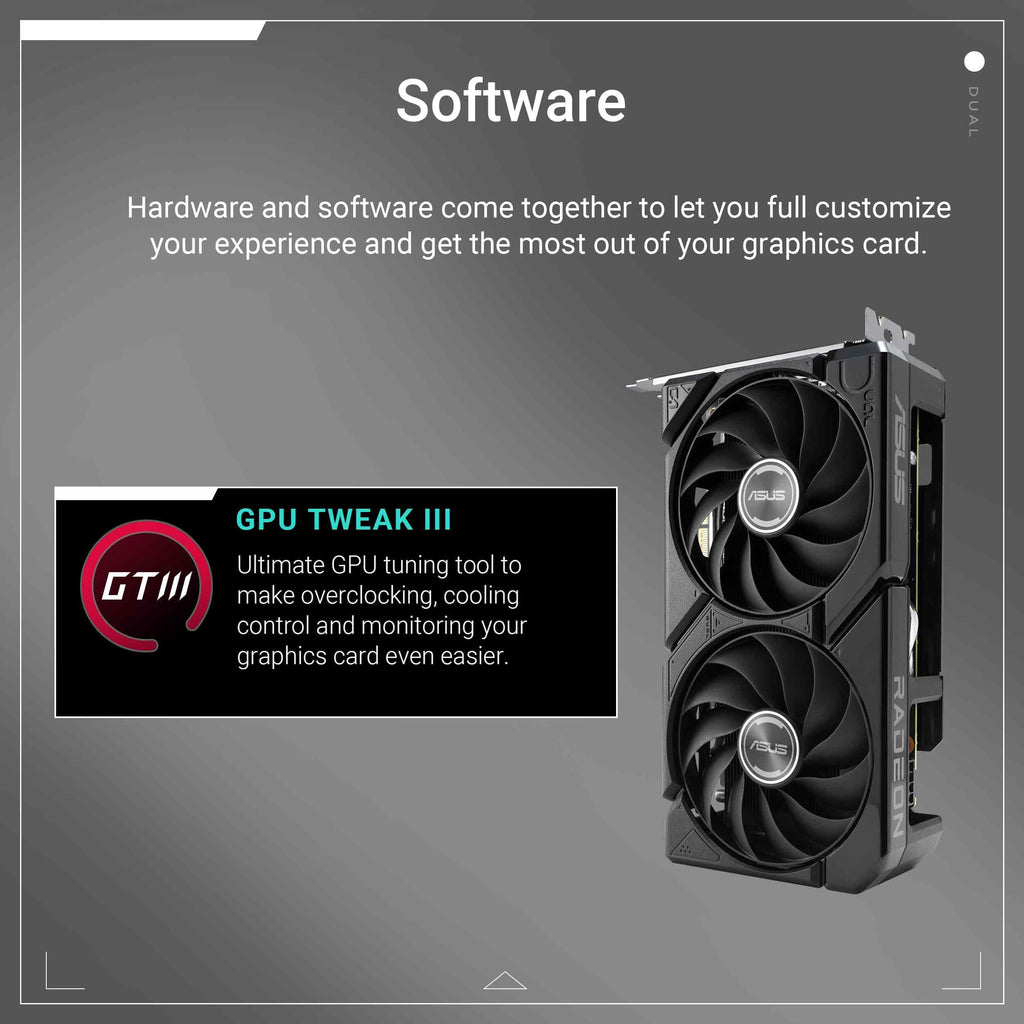 ASUS Dual Radeon™ RX 9060 XT 16GB GDDR6 Graphics Card (PCIe 5.0, HDMI 2.1b, DisplayPort 2.1a, 2.5-Slot Design, Axial-tech Fan Design, 0dB Technology, and More)