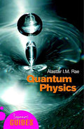 Quantum Physics: A Beginner's Guide (Beginner's Guides)