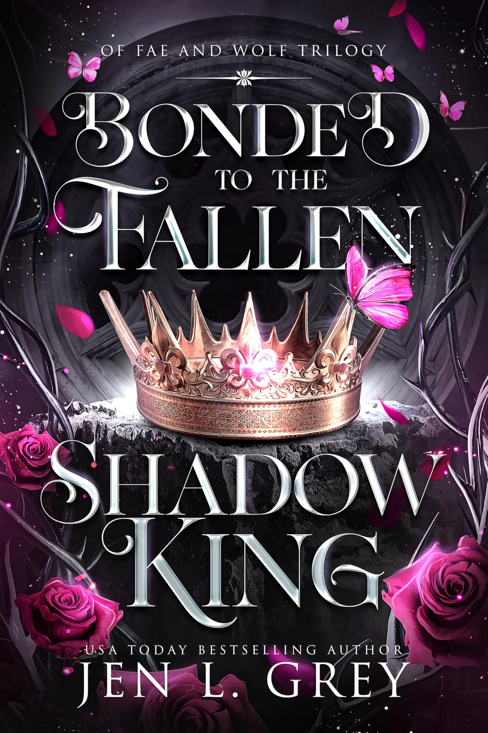 Bonded to the Fallen Shadow King (Of Fae and Wolf Trilogy Book 1)