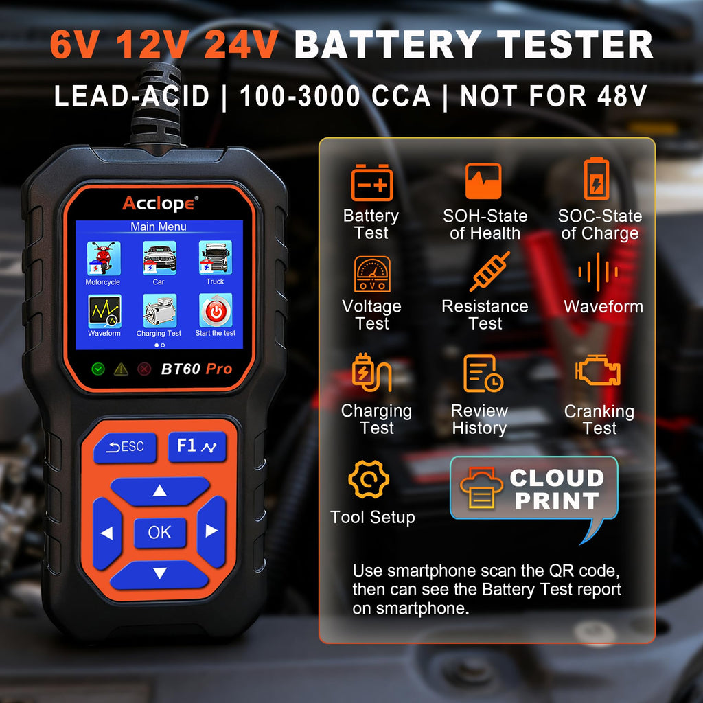Acclope BT60 PRO Car Battery Tester 6V/12V/24V, 2–120Ah, 100–3000 CCA, Alternator & Starter/Charging System Analyzer, Automotive Load Test, QR Cloud Report (No App), for Car Truck Motorcycle Marine/RV