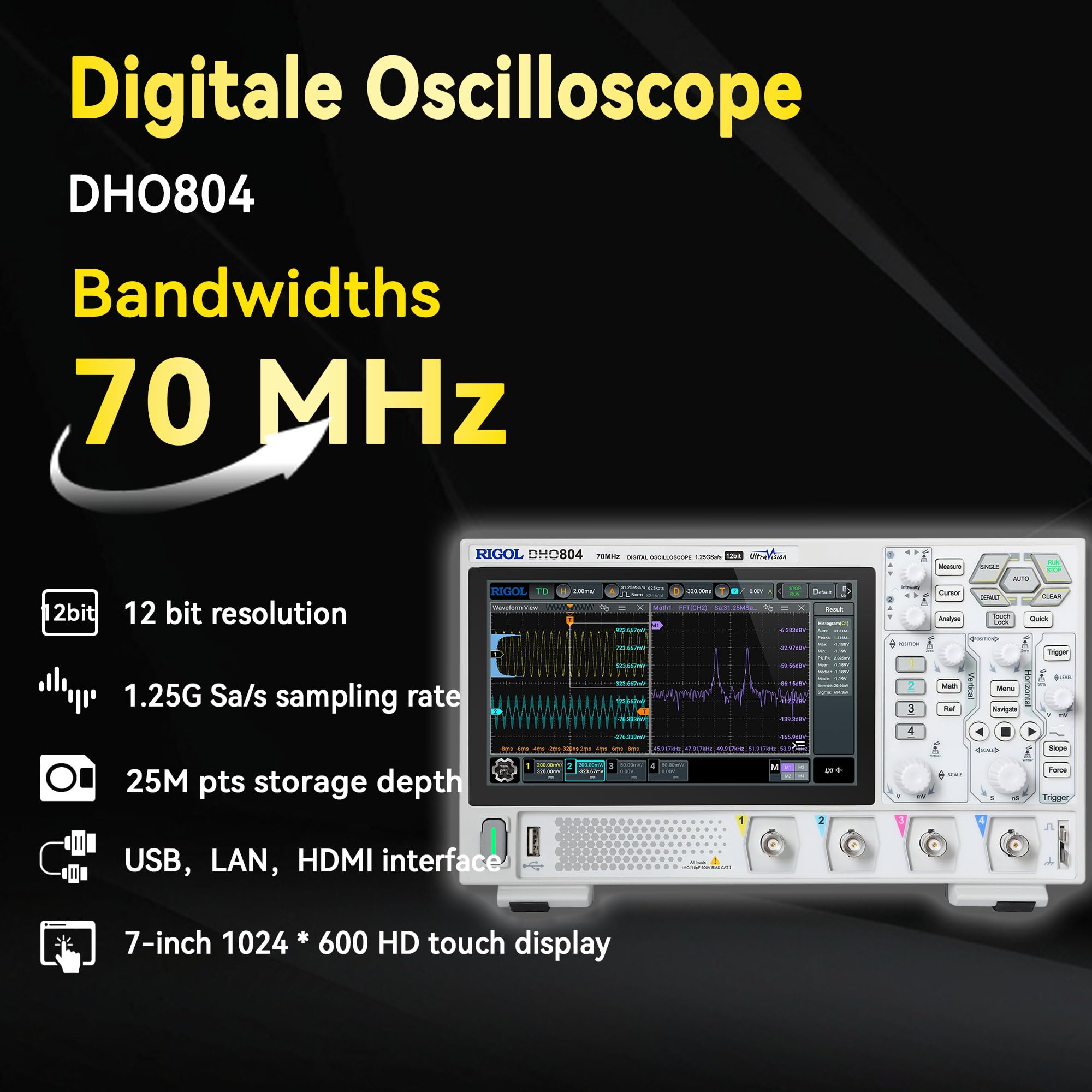RIGOL Digital Oscilloscope DHO804 70 MHz 4-Ch 1.25 GSa/s 12-bit 25 Mpts UltraAcquire 1,000,000 wfms/s 7" Touch LAN/USB/HDMI Web Control SCPI for Power Ripple Embedded Debug