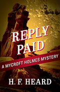 Reply Paid (The Mycroft Holmes Mysteries Book 2)