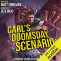 Carl's Doomsday Scenario: Dungeon Crawler Carl, Book 2